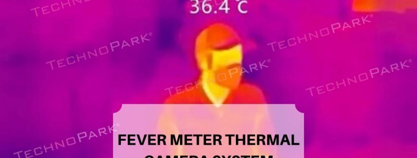 Fever Meter Thermal Camera System