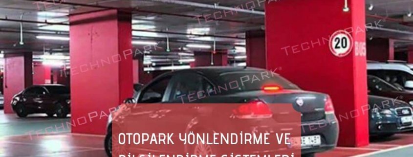 Otopark Yönlendirme ve Bilgilendirme Sistemleri
