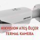 Hikvision Ateş Ölçer Termal Kamera